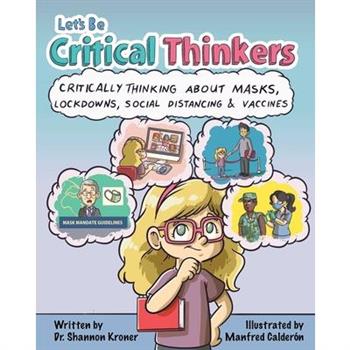 Let's Be Critical Thinkers