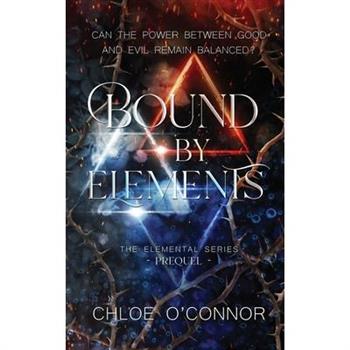 Bound By Elements