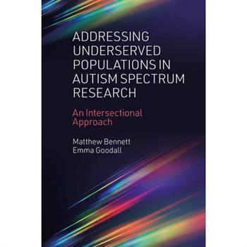 Addressing Underserved Populations in Autism Spectrum Research
