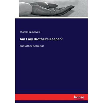 Am I my Brother’s Keeper?