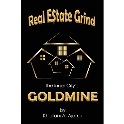 Real Estate Grind The Inner City's Goldmine