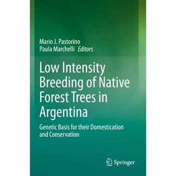 Low Intensity Breeding of Native Forest Trees in Argentina