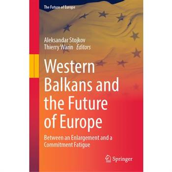 Western Balkans and the Future of Europe