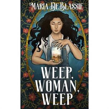 Weep, Woman, Weep