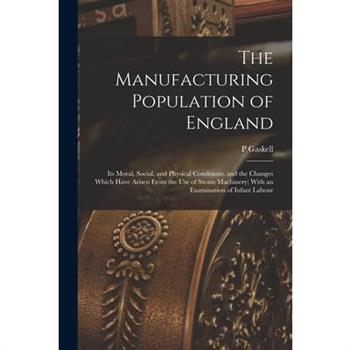 The Manufacturing Population of England