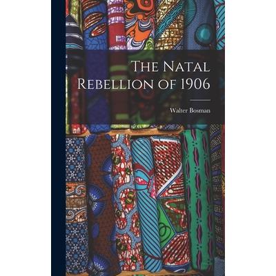 The Natal Rebellion of 1906