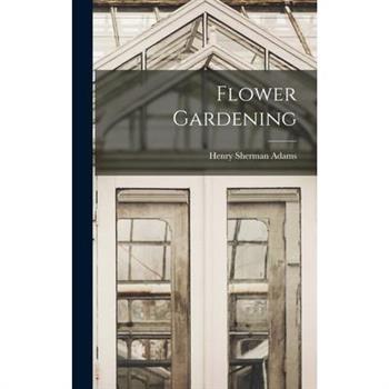 Flower Gardening