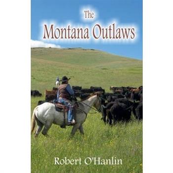 The Montana Outlaws