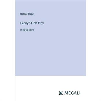 Fanny's First Play Fanny's First Play