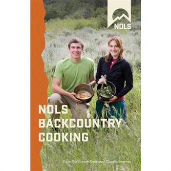NOLS Backcountry Cooking