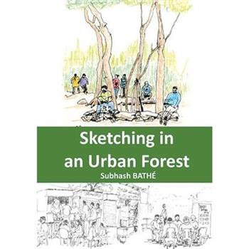 Sketching in an Urban Forest