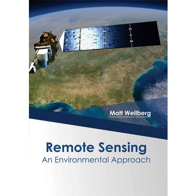 Remote Sensing: An Environmental Approach