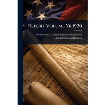 Report Volume Yr.1920