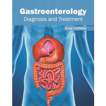 Gastroenterology: Diagnosis and Treatment