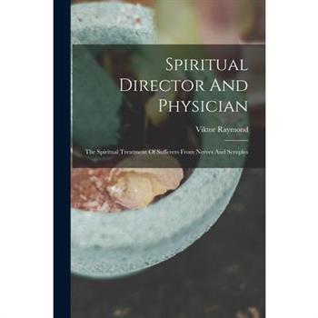 Spiritual Director And Physician