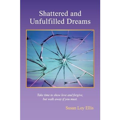 Shattered and Unfulfilled Dreams