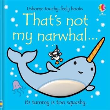 That’s Not My Narwhal.