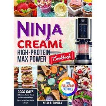 Ninja CREAMi High-Protein Max Power Cookbook