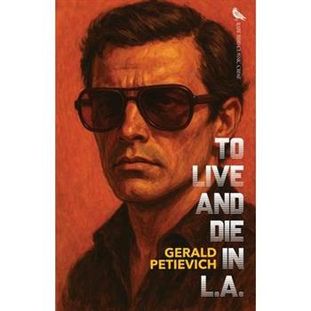 To Live and Die in L.A.