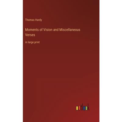 Moments of Vision and Miscellaneous Verses