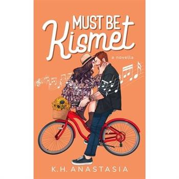 Must Be Kismet