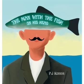 The Man With The Fish On His Head