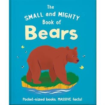 The Small and Mighty Book of Bears