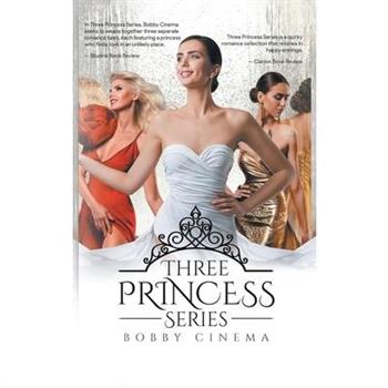 Three Princess Series