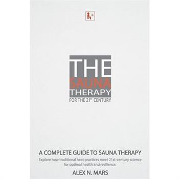 The Sauna Therapy for the 21st Century