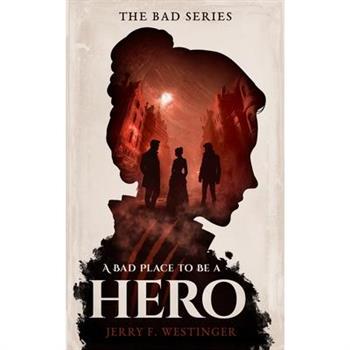 A Bad Place to Be a Hero