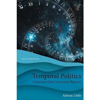 Temporal Politics