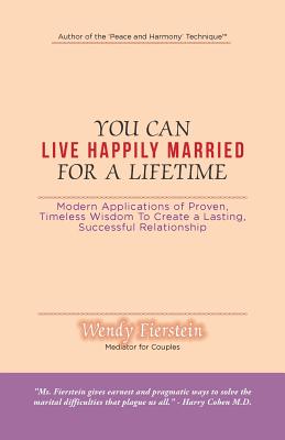 You Can Live Happily Married for a Lifetime