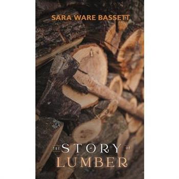 The Story of Lumber