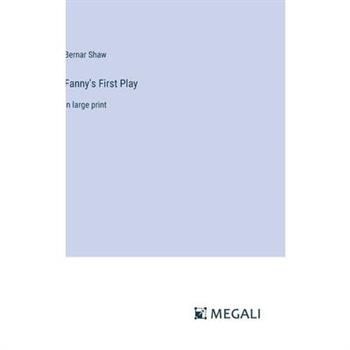 Fanny’s First Play Fanny’s First Play