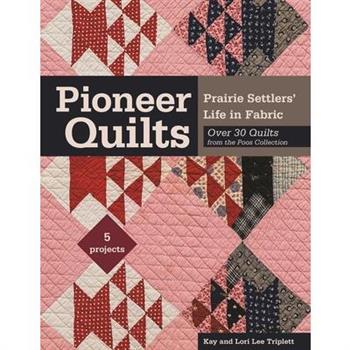 Pioneer Quilts