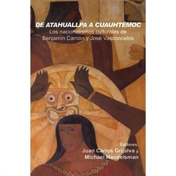 de Atahuallpa a Cuauhtemoc