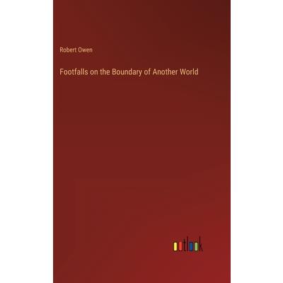 Footfalls on the Boundary of Another World