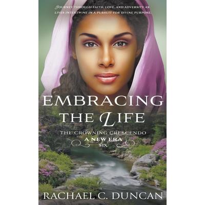 Embracing the Life