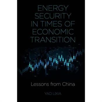 Energy Security in Times of Economic Transition