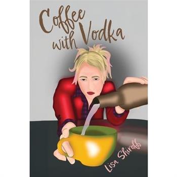 Coffee with Vodka
