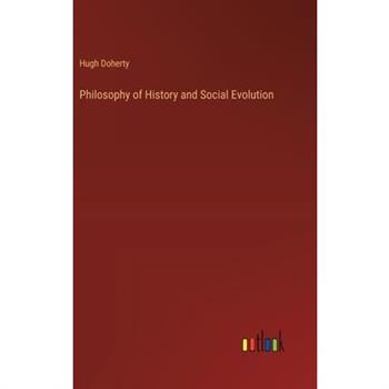 Philosophy of History and Social Evolution