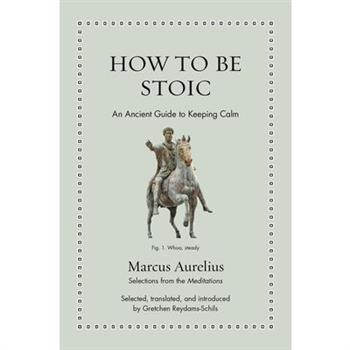 How to Be Stoic