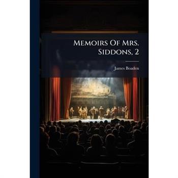 Memoirs Of Mrs. Siddons, 2