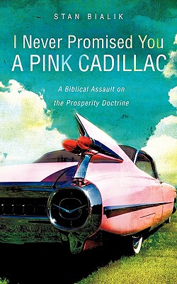 I Never Promised You a Pink Cadillac
