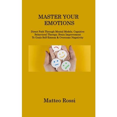 Master Your Emotions