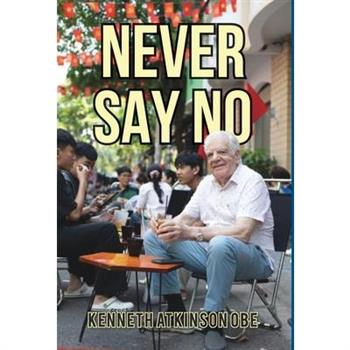 Never Say No