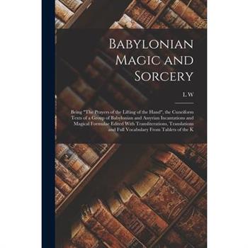 Babylonian Magic and Sorcery