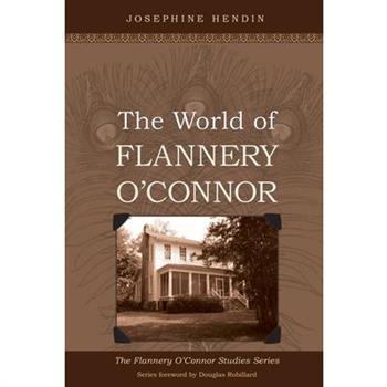 The World of Flannery O'connor