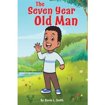 The Seven Year Old Man