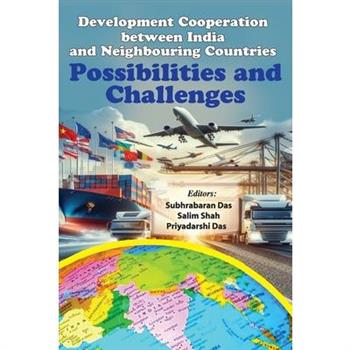 Development Cooperation between India and Neighbouring Countries